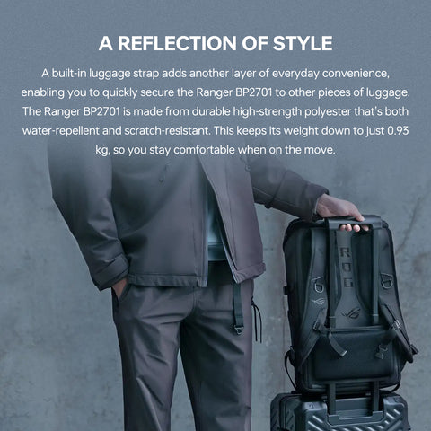 ASUS ROG RANGER BP2701 Gaming backpack, up to 17.3 laptop storage, Built-in luggage strap, Designed for Daily Convenience ASUS ROG RANGER BP2701 Gaming backpack, up to 17.3 laptop storage, Built-in luggage strap, Designed for Daily Convenience