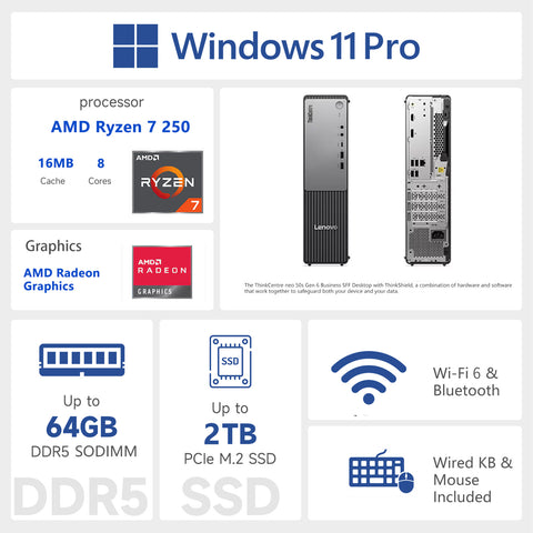LENOVO ThinkCentre neo Business SFF Desktop, AMD Ryzen 7 250, AMD Radeon Graphics, 32GB DDR5, 2TB SSD, Win11 Pro, Black